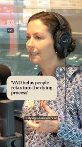 'Voluntary Assisted Dying helps people relax into the dying process'