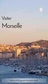 Visiter Marseille En Devenir Fada En 2020 Visiter Marseille Marseille Insolite Marseille