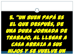 Hoy se celebra en perú el día del padre, al igual que en gran parte del mundo. Dedicatorias Dia Del Padre Frases Bonitas Y Graciosas