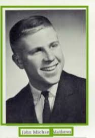 John Michael Mathews (1946-unknown)