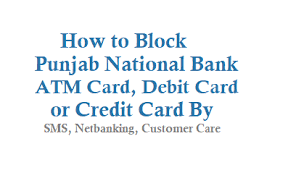 We did not find results for: How To Block Punjab National Bank Atm Card Debit Card Credit Card Techaccent