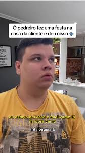O pedreiro deu uma festa na casa da cliente e deu nisso 🗣️