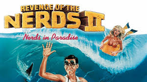 Revenge of the Nerds II: Nerds in Paradise - Movie - Where To Watch
