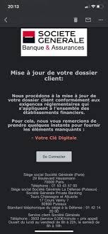 Soci t g n rale (a.godi@alice.it) subject: Xbx Nbiba Kizenmail Com Societe Generale Arnaque Identite Phishing 2 Commentaires