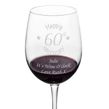 Maybe you would like to learn more about one of these? Personalised 60th Birthday Wine Glass