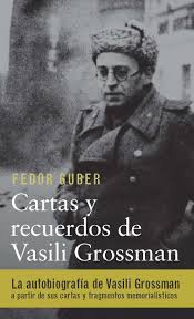 Cartas y Recuerdos: un Libro sobre Vasili Grossman - GROSSMAN ...