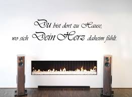 Acht monate und ein paar tage ist es jetzt schon her, das wir den sprung gewagt haben. Du Bist Dort Zu Hause Wo Sich Dein Herz Daheim Fuhlt Wandtattoo Spruechetante De