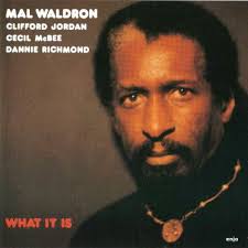 Mal Waldron Quartet – What It Is (1981, FLAC). Format: FLAC (tracks+.cue) Size: 219 MB Server: filepost - Mal-Waldron-Quartet-%25E2%2580%2593-What-It-Is-1981-FLAC