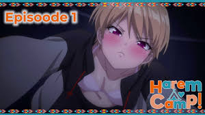 Harem Camp! | Episode 1 | Official Anime Channel - YouTube