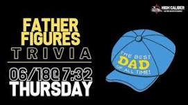 Father Figures Trivia
