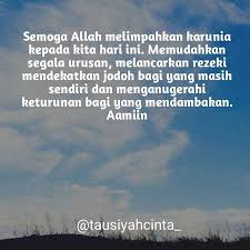 Surat al waqiah untuk kelancaran jodoh rejeki pekerjaan. Semoga Allah Melimpahkan Karunia Kepada Kita Hari Ini Memudahkan Segala Urusan Melancarkan Rezeki Mendekatkan Jodoh Bagi Yan Quotes Heather Stillufsen Allah