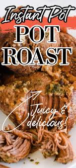 Instant Pot Roast Beef Recipe Instant Pot Chuck Roast Instant Pot Recipe Instant Pot Dinner Recipes