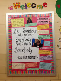 Kid President Bulletin Board Classroom Bulletin Boards Kid President Counseling Bulletin Boards