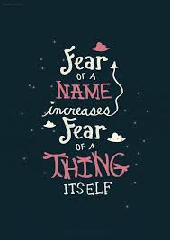 Fear Of A Name Increases Fear Of The Thing Itself Fear Of A Name Increases Fear Of A Thing Itself Dumbledore Harry Potter Movie Book Harry Potter Quotes Harry Potter Quotes Wallpaper Harry Potter Wallpaper