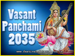 Basant panchami (vasant panchami) वसंत पंचमी 2021: 2035 Vasant Panchami Puja Date Time 2035 Vasant Panchami Calendar Festivals Date Time