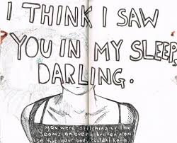 I Think I Saw You In My Sleep Darling Google Image Result For Http S3 Favim Com Orig 39 Drawing La Dispute Lyrics Moleskin Pen Favim Com 324503 Jpg Cool Lyrics La Dispute Lyrics