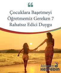 Cocuklara Basetmeyi Ogretmemiz Gereken 7 Rahatsiz Edici Duygu Aklinizi Kesfedin Duygular Psikoloji Gozler