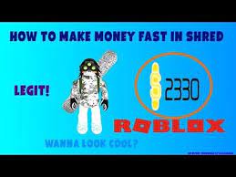 Shred codes roblox wiki chinese parade sf, best zombie games ps4 2020, ps4 g. 94 Roblox How To Get Money Quick In Shred Youtube How To Get Money How To Get Money Fast Quick Money