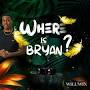 Profile Picture of Stream WHERE IS BRYAN - MASTER by Dj Will'wix - SoundCloudon Google
