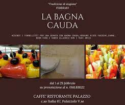 Bagna cauda, originated from piedmont, is an italian anchovy dip. Menu Bagna Cauda Tante Verdure Freschissime E Tenera Carne Da Intingere Nel Tuo Fornelletto Con La Bagna Sempre Cauda Picture Of Caffe Ristorante Palazzo Palazzolo Vercellese Tripadvisor