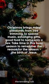 50 Best Christmas Quotes Of All Time The Vienna Blog Lifestyle Travel Blog In Vienna Christmas Quotes Jesus Best Christmas Quotes Christmas Quotes Funny