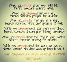 A Great Reminder 3 Complaining Quotes Inspirational Quotes Inspirational Words