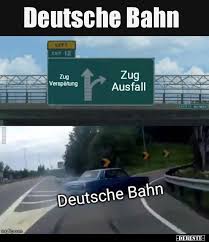 Find and save deutsche bahn memes | from instagram, facebook, tumblr, twitter & more. Deutsche Bahn Lustige Bilder Spruche Witze Echt Lustig