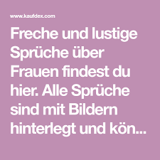 Frauen Spruche Freche Und Lustige Spruche Uber Frauen Lustige Spruche Uber Frauen Lustige Spruche Spruche