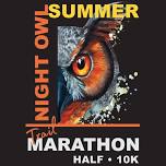 Summer Night Owl Trail Marathon