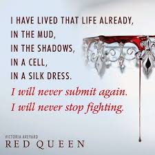 Red Queen By Victoria Aveyard Red Queen Quotes Red Queen Red Queen Victoria Aveyard