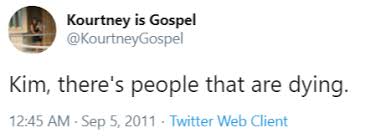 Here are 10 things you may not know about dying. Kourtney Is Gospel Kim There S People That Are Dying Know Your Meme