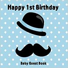 Huge range of partyware, decorations, catering supplies & more! Happy 1st Birthday Baby Guest Book Little Man Mustache Theme Decorations Boy First Anniversary Party Sign In Memory Keepsake With Gift Log Tracker Photos Space Amazon De Sweetie Baby Fremdsprachige Bucher
