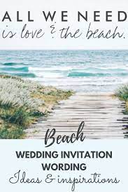 Beach Wedding Invitations Wording Ideas And Inspirations Beach Wedding Invitation Wording Beach Wedding Invitations Sunset Beach Wedding Invitation