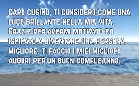 Frasi Di Auguri Di Buon Compleanno Cugino Auguri Di Buon Compleanno