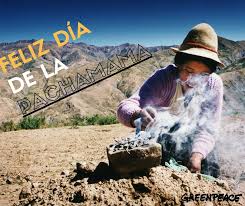 Día de la pachamama, un culto a la tierra. Celebremos A Nuestra Madre Tierra Hoy Es El Dia De La Pachamama Quot Pacha Quot Es Universo En Quechua Y Quot Mama Quot Madre Greenpeace Chile Scoopnest