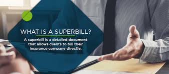 Superbills are most frequently used when your client has insurance that you are not paneled with. What Is A Superbill How Do Superbill Payments Work