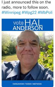 Hal Anderson announced he's running. Never thought I'd ever say that. :  r/Winnipeg