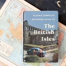 Olson's Complete Motoring Guide to The British Isles circa 1967