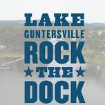 Lake Guntersville Rock the Dock at Goose Pond