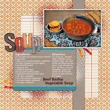 Recipe Layout Soup By Brooke Gazarek Recipe Scrapbook Scrapbook Recipe Book Homemade Recipe Books