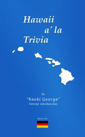 These people mostly work in fields to grow tobacco, rice, and cotton. Amazon Com Hawaii A La Trivia German A La Trivia Publications 4 German Edition Ebook Jakubauskas George Koessler Andreas Kindle Store