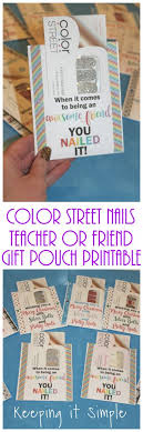 It costs $129 to start as a distributor and get the starter kit with color street. Color Street Nails Teacher Or Friend Gift Pouch Printable Keeping It Simple