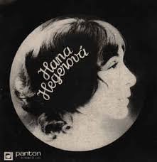 Hana hegerová — starožitnosti 02:36. Hana Hegerova Hana Hegerova 1973 Vinyl Discogs