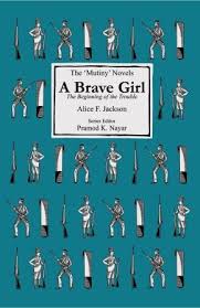 The Mutiny Novels : A Brave Girl Book ...