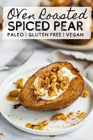 Whole Baked Pears With Honey Walnut Recipe Gluten Free Recipes Easy Dessert Paleo Recipes Dessert Dessert Recipes