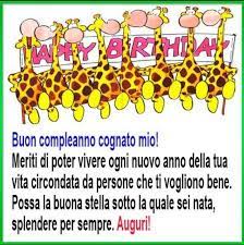 Frasi Di Buon Compleanno A Mio Cognato Buon Compleanno Auguri Di Buon Compleanno Compleanno