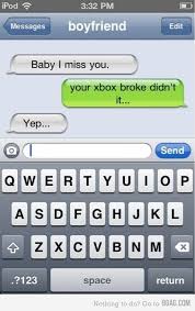 U Dont Need A Gf If U Have An Xbox Xd Funny Text Messages Funny Meme Pictures Funny Texts