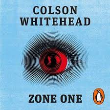Zone One Colson Whitehead Audio Books Audiobooks Zombies Books