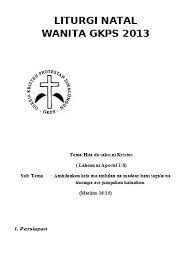 Untuk nama gereja, di sana ada gereja yang sangat terkenal, yakni hkbp (huria kristen batak protestan) yang berdiri sejak tahun 1917 dan gbkp (gereja batak karo protestan) yang didirikan pada tahun. Liturgi Natal Wanita Gkps 2013