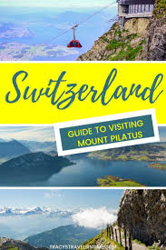 Golden Round Trip To Mount Pilatus Switzerland Tracy S Travels In Time Visit Switzerland Switzerland Itinerary Swiss Travel